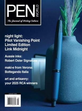 Pen World Magazine - August 2025
