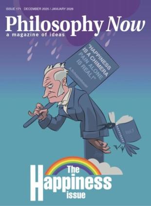 Philosophy Now - December 2025 - January 2026