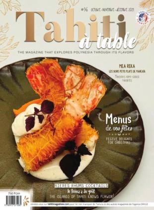 Tahiti a table - Octobre-Decembre 2025