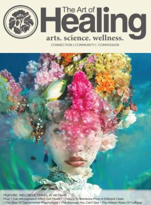 The Art of Healing - Volume 4 Issue 93 2025