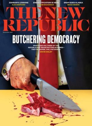 The New Republic - December 2025