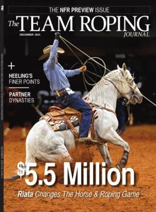 The Team Roping Journal - December 2025