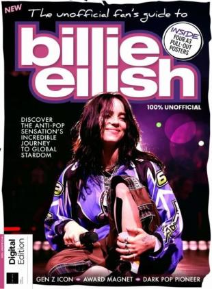 The Unofficial Fan's Guide to Billie Eilish - 1st Edition - December 2025