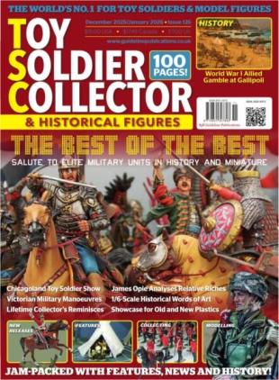 Toy Soldier Collector & Historical Figures - December 2025-January 2026