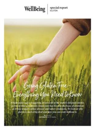 WellBeing Special Report - Going Gluten Free - Everything You Need to Know 2025