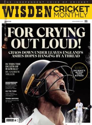 Wisden Cricket Monthly - Issue 93 2025