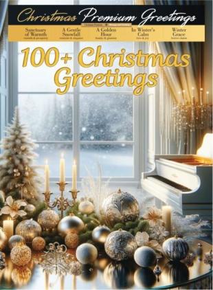 100+ Christmas Greetings Magazine - December 2025