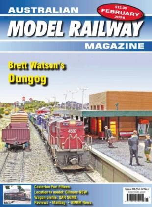 Australian Model Railway Magazine - February 2026