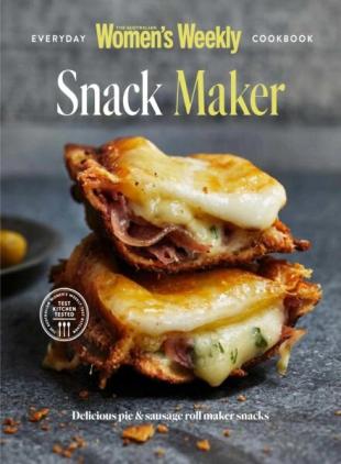 Australian Women's Weekly Everyday Cookbook Collection - Snack Maker - January 2026