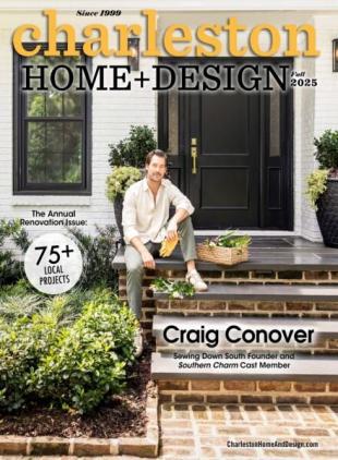 Charleston Home + Design - Fall 2025