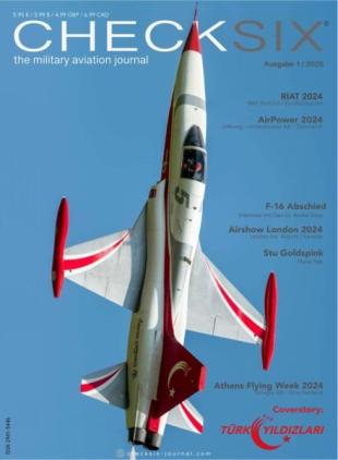 Checksix The Military Aviation Journal Deutsche Edition - Nr 1 2025