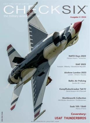 Checksix The Military Aviation Journal Deutsche Edition - Nr 2 2024