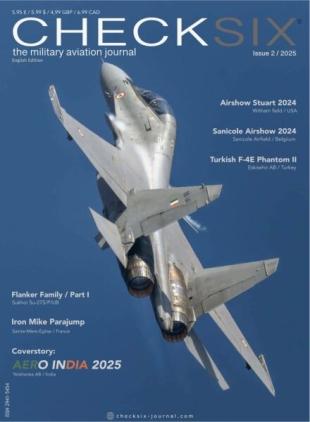 Checksix The Military Aviation Journal - Issue 2 2025