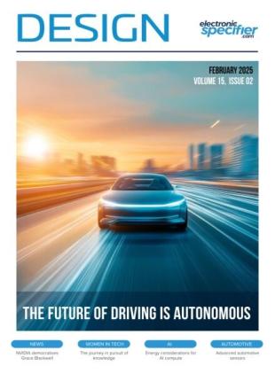 Electronic Specifier Design Magazine - February 2025