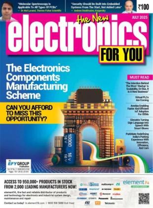 Electronics For You - July 2025
