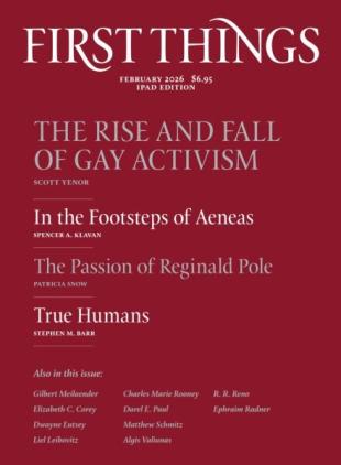 First Things - February 2026