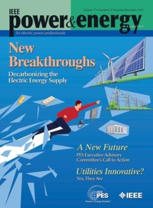 IEEE Power & Energy Magazine - November-December 2019