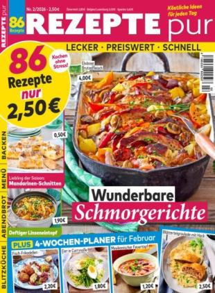 Rezepte pur - Februar 2026