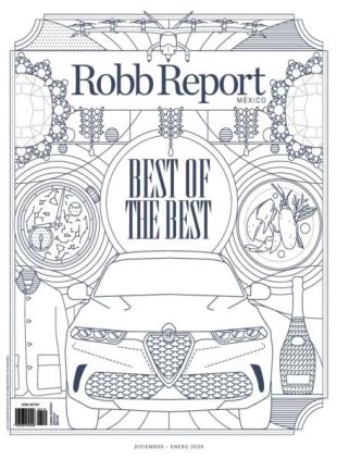 Robb Report Mexico - Diciembre 2025-Enero 2026