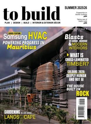 To Build - Volume 15 Issue 4 Summer 2025-2026