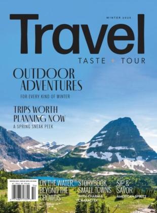 Travel Taste and Tour - Winter 2025-26