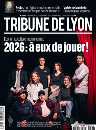 Tribune de Lyon - 31 Decembre 2025