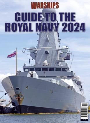 Warships International Fleet Review - Royal Navy Guide 2024
