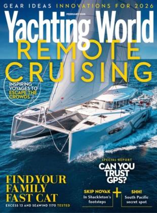 Yachting World - February 2026