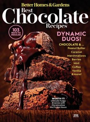Better Homes & Gardens USA - Best Chocolate Recipes 2026