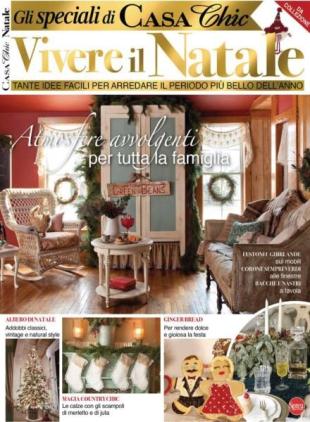 Casa Chic Speciale - Vivere il Natale - Ottobre-Novembre 2021