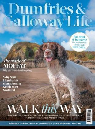 Dumfries & Galloway Life - March 2026