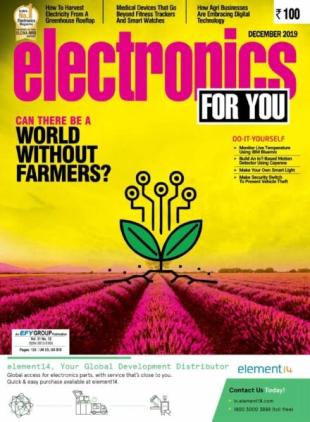Electronics For You - December 2019