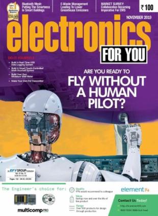 Electronics For You - November 2019