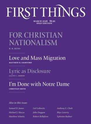 First Things - March 2026