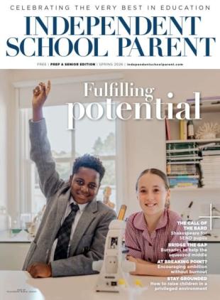 Independent School Parent - Prep & Senior Edition - Spring 2026