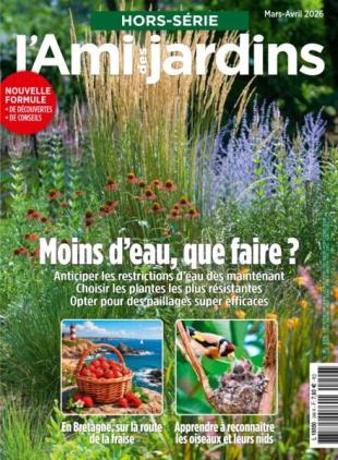 L'Ami des Jardins - Hors-Serie N 249 - 13 Fevrier 2026