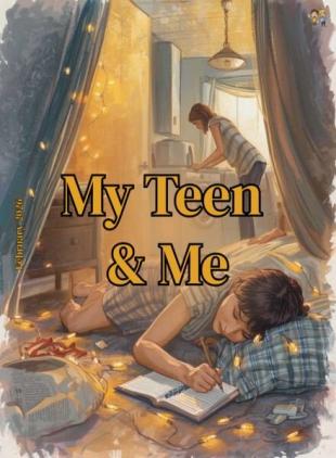 My Teen and Me - February 2026