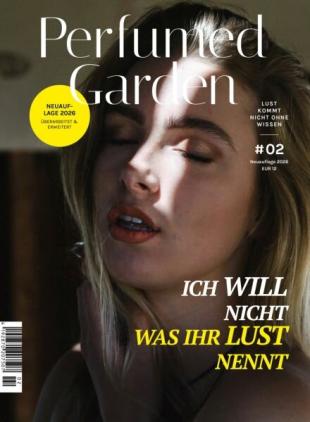 Perfumed Garden - Februar 2026