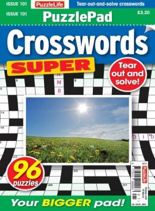 PuzzleLife PuzzlePad Crosswords Super - Issue 101 2026