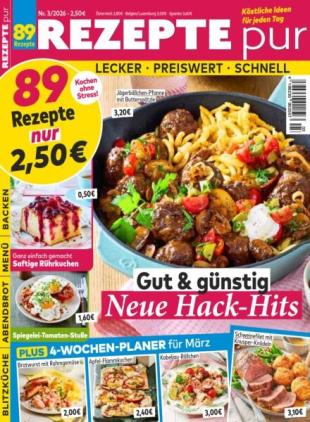 Rezepte pur - Marz 2026
