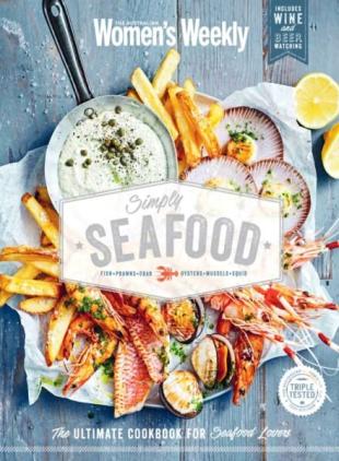 The Australian Women's Weekly - Simply Seafood 2026