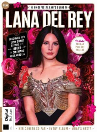 The Unofficial Fan's Guide To Lana Del Rey - 3rd Edition - February 2026