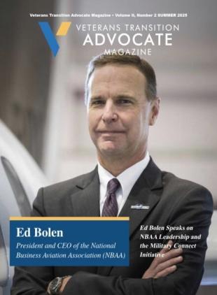 Veteran Transition Advocate Magazine - Summer 2025