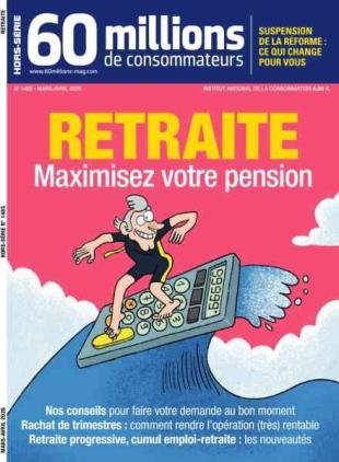 60 Millions de Consommateurs - Hors-Serie - Mars-Avril 2026