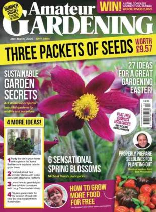 Amateur Gardening - 28 March 2026