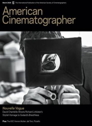 American Cinematographer - March 2026