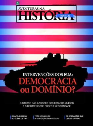 Aventuras na Historia - Edicao Especial Intervencoes dos EUA Democracia ou Dominio 2026