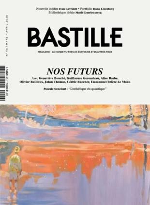 Bastille Magazine - Mars-Avril 2026