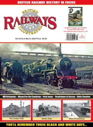 British Railways Illustrated - March 2026