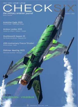 Checksix The Military Aviation Journal edition Francaise - Numero 1 2026